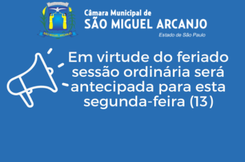 Em virtude do feriado sessão ordinária será antecipada para esta segunda-feira (13)