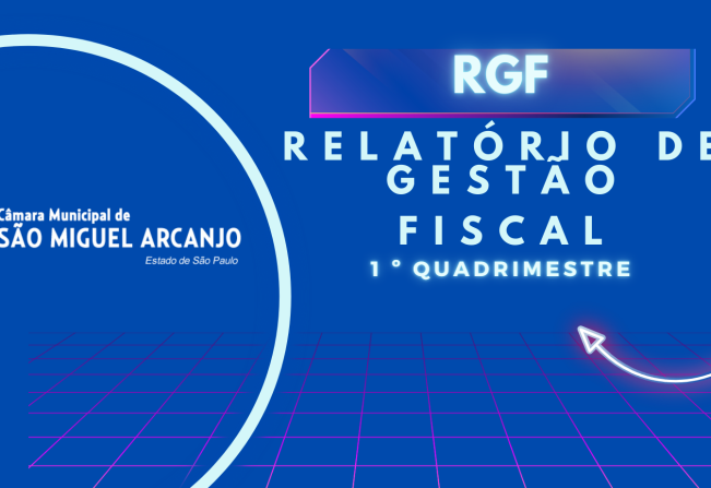 Relatório de Gestão Fiscal 1º Quadrimestre de 2022