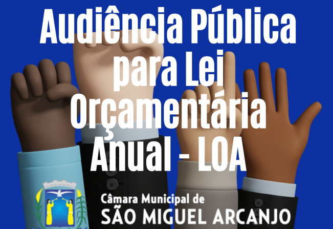 Câmara Municipal terá Audiência Pública em Outubro para definir LOA
